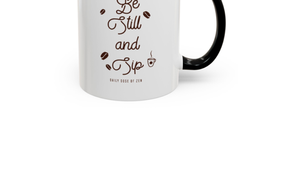 Be Still and Sip